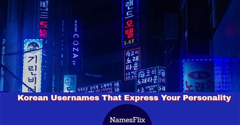 korean usernames|450+ Korean Usernames That Express Your。